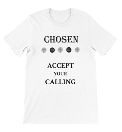 ACCEPT YOUR CALLING WHITE T-SHIRT